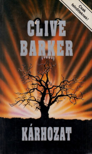 Clive Barker - K�rhozat