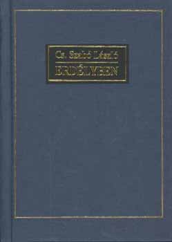 Cs. Szab� L�szl� - Erd�lyben