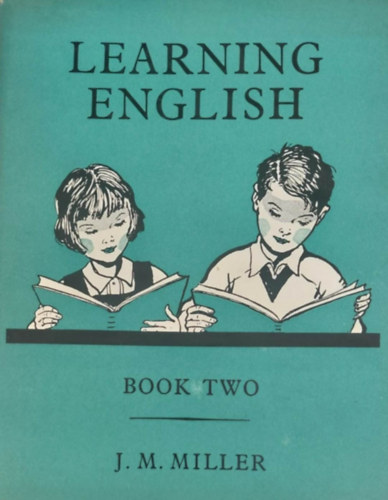 J.M. Miller - Learning English Book two