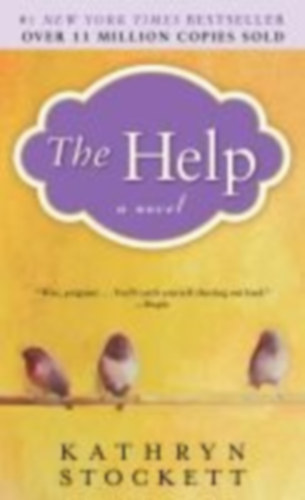Kathryn Stockett - The Help