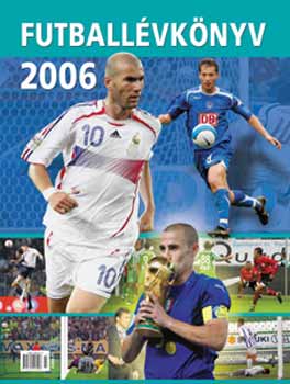 T. Szab� G�bor; Ferkai Marcell - Futball�vk�nyv 2006