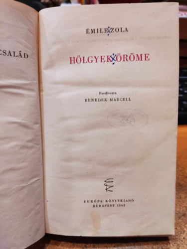 �mile Zola - H�lgyek �r�me