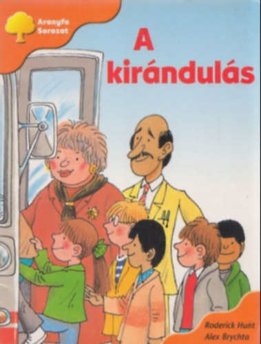 Roderick Hunt - A kir�ndul�s