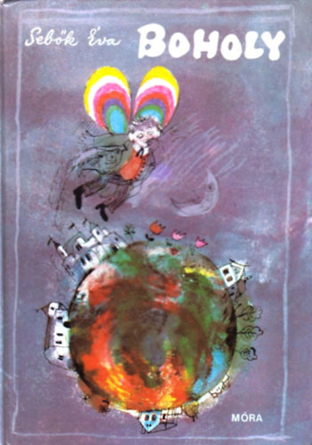 Sebők Éva - Boholy - Meseregény