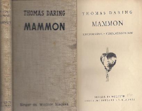 Thomas Daring - Mammon - Kincsvadszok a huszadik szzadban