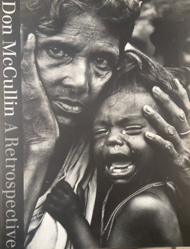 Don McCullin Pam Roberts - A Retrospective