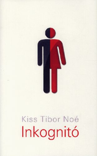 Kiss Tibor No - Inkognit