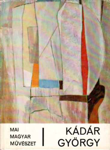 L�ncz S�ndor - K�d�r Gy�rgy (mai magyar m�v�szet)