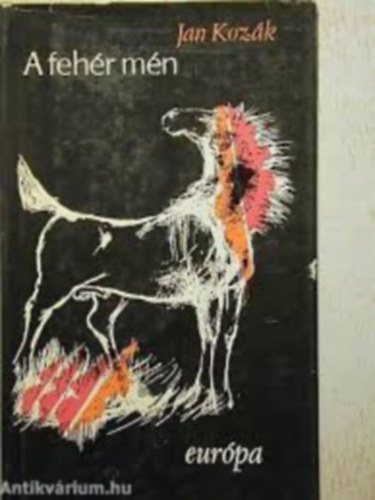 Jan Koz�k - A feh�r m�n