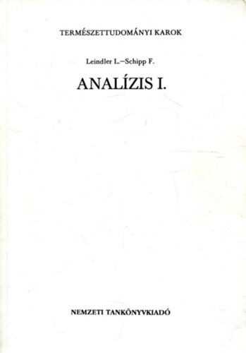 Leindler L.-Schipp F. - Anal�zis I.
