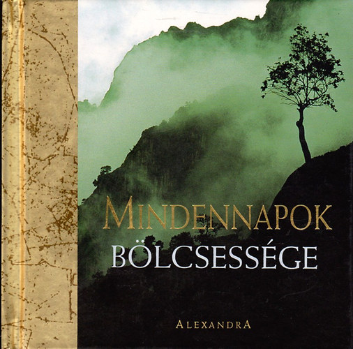 Helen Exley  (szerk.) - Mindennapok b�lcsess�ge