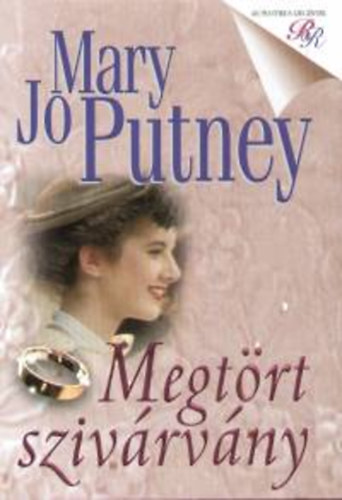 Mary Jo Putney - Megt�rt sziv�rv�ny