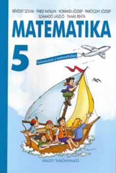 Fried Katalin; Bkssy Szilvia - Matematika 5. - Kalandozsok a Matematikban