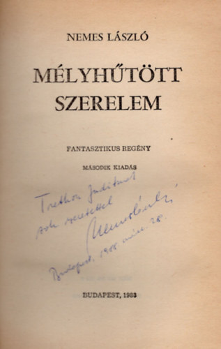 Nemes L�szl� - M�lyh�t�tt szerelem-dedik�lt