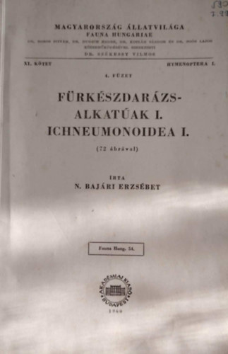 N.Bajri Erzsbet - Frkszdarzsalkatak I.(Ichneumonoidea I.)