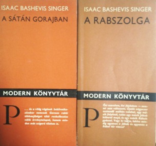 I. B. Singer - A rabszolga + A Sátán Gorajban