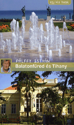 Plffy Istvn - Egy kis hazai - Balatonfred s Tihany