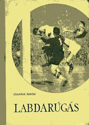 Csan�di �rp�d - Labdar�g�s