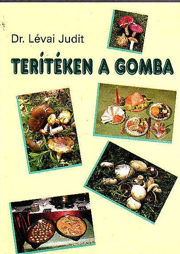 Dr. Lvai Judit - Tertken a gomba