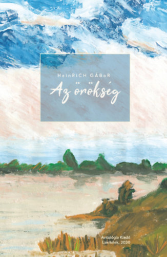 Heinrich Gábor - Az örökség