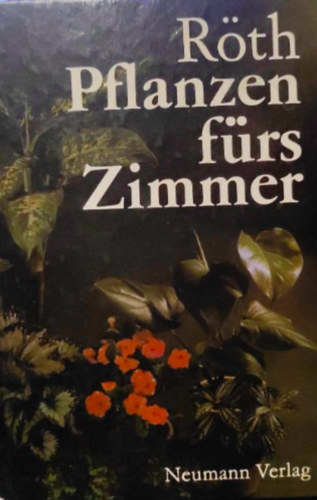 R�th J�rgen - Pflanzen f�rs Zimmer