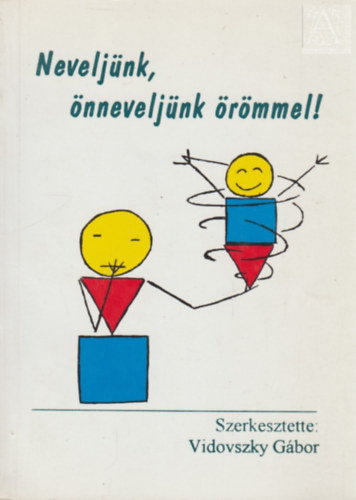 Vidovszky G�bor - Nevelj�nk, �nnevelj�nk �r�mmel!