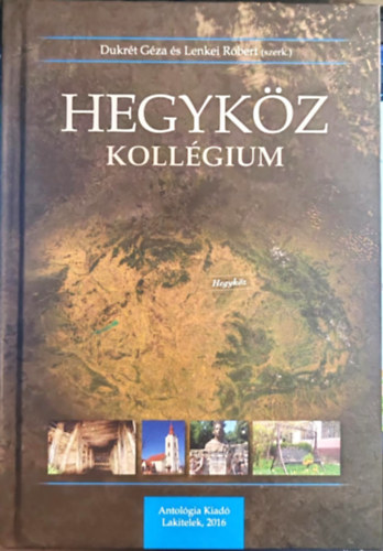 Lenkei R�bert Dukr�t G�za - Hegyk�z Koll�gium