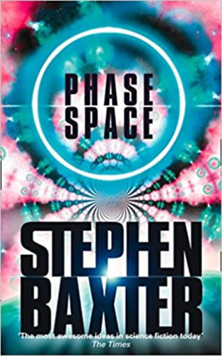 Stephen Baxter - Phase space