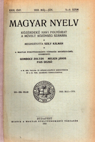 Melich Jnos  (szerk.), Pais Dezs (szerk) Gombocz Zoltn (szerk.) - Magyar Nyelv XXXIX. vf. 1933. mjus-jnius 5-6. szm