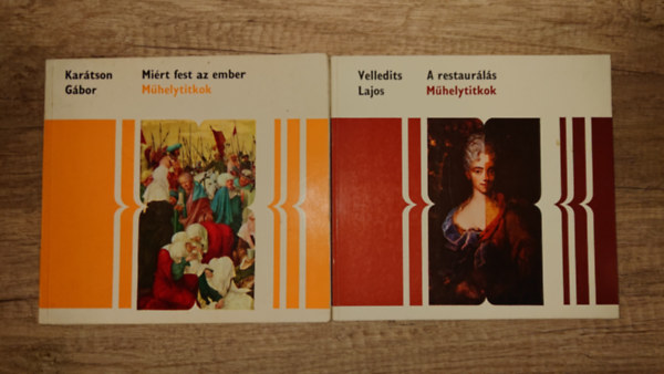 Kar�tson G�bor, Velledits Lajos - 2 k�tet a M�helytitkok c�m� sorozatb�l: Mi�rt fest az meber, Restaur�l�s