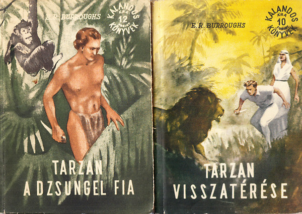 E. R. Burroughs - Tarzan a dzsungel fia + Tarzan visszatrse (2 m)
