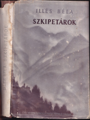 Ill�s B�la - Szkipet�rok (I. kiad�s)