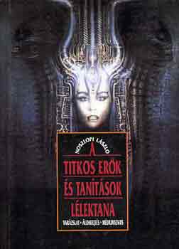 Noszlopi L�szl� - A titkos er�k �s tan�t�sok l�lektana