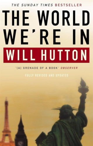 Will Hutton - The world we're in