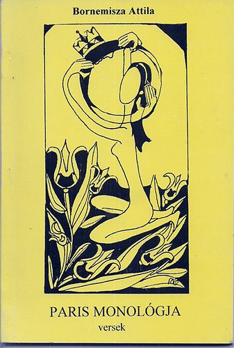 Bornemisza Attila - Paris monol�gja