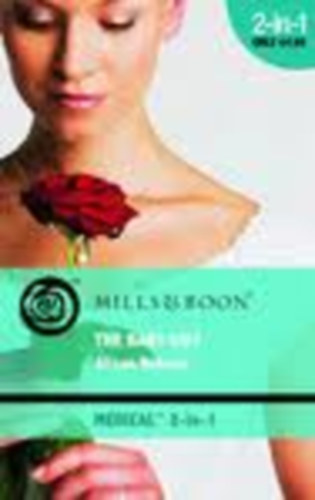 Alison Roberts - The Baby Gift