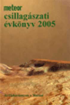 Magyar Csillagszati Egyeslet - Meteor csillagszati vknyv 2005.