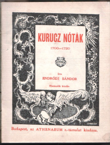 Endr�di S�ndor - Kurucz n�t�k 1700-1720