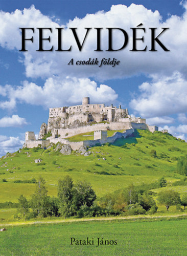 Pataki Jnos - Felvidk