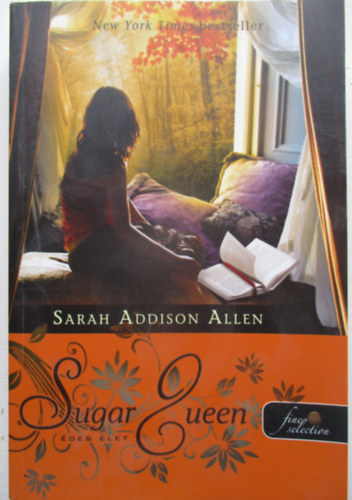 Sarah Addison Allen - Sugar Queen - des let