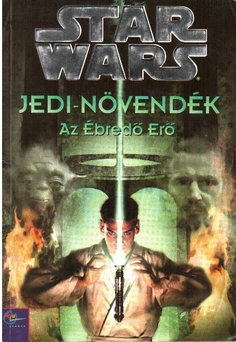 Dave Wolverton - Star Wars Jedi-nvendk: Az bred er
