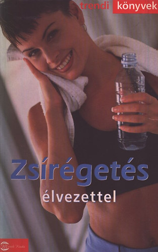 Szilgyi Eszter  (ford.) - Zsrgets lvezettel