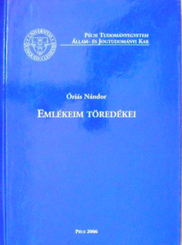 �ri�s N�ndor - Eml�keim t�red�kei