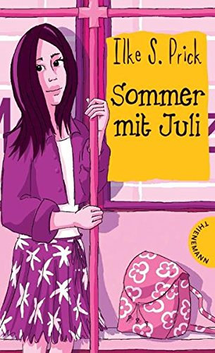 Ilke S. Prick - Sommer mit Juli