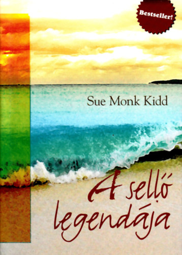 Sue Monk Kidd - A sell legendja