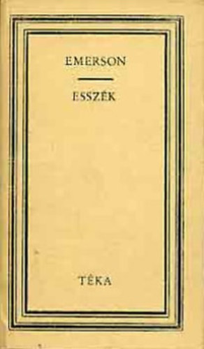 Ralph Waldo Emerson - Essz�k