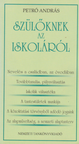 Petró András - Szülőknek az iskoláról