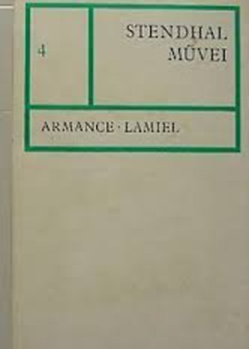 Stedhal - Stendhal m�vei 4-Armance, Lamiel
