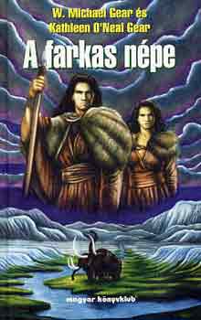 W. Michael �s Katheleen Gear - A farkas n�pe