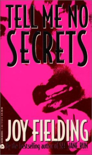 Joy Fielding - Tell Me No Secrets